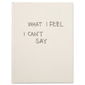 What I Feel I Cant Say Natural